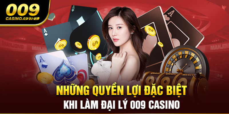 Các dịch vụ của Đại lý 009 Casino