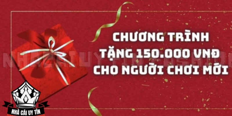 Những Điều Cần Lưu Ý Khi Tham Gia Khuyến Mãi Thành Viên Mới 150k